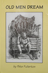 "Old Men Dream" by Pete Fullerton - Truck of Love Ministries